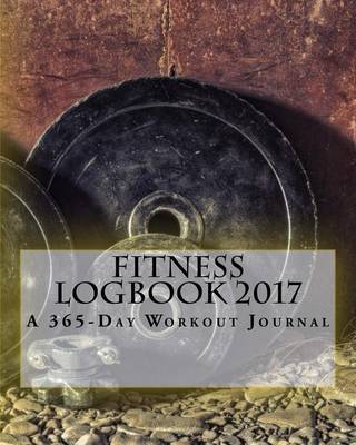 Book cover for Fitness Logbook 2017