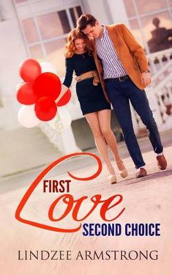 Book cover for First Love Second Choice