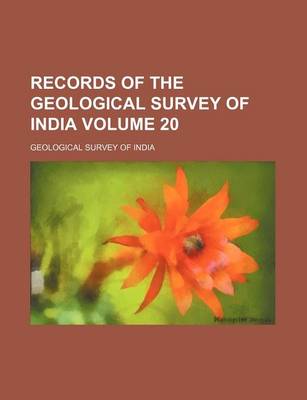 Book cover for Records of the Geological Survey of India Volume 20