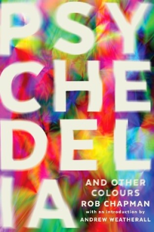 Cover of Psychedelia and Other Colours