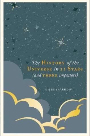 Cover of A History of the Universe in 21 Stars