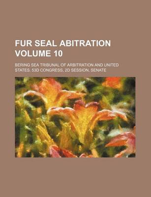 Book cover for Fur Seal Abitration Volume 10