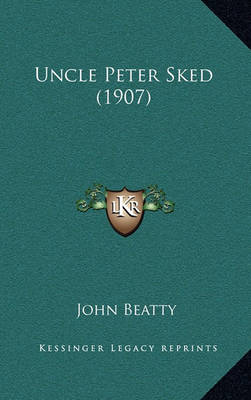 Book cover for Uncle Peter Sked (1907)