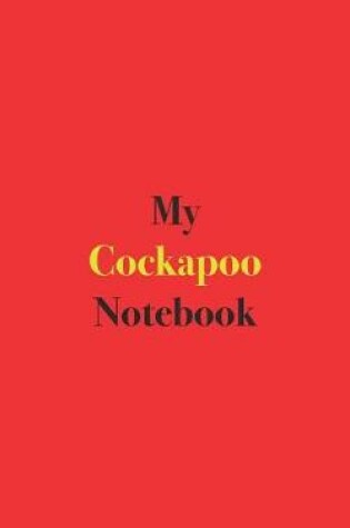 Cover of My Cockapoo Notebook