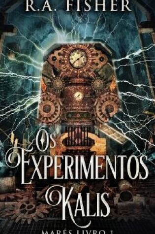 Cover of Os Experimentos Kalis