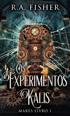 Book cover for Os Experimentos Kalis