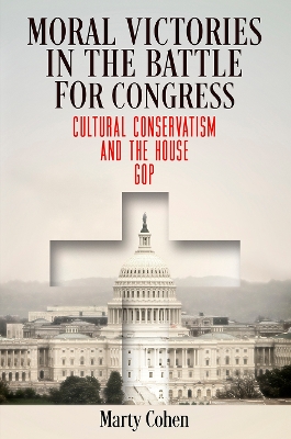 Book cover for Moral Victories in the Battle for Congress