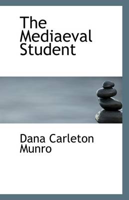 Book cover for The Mediaeval Student