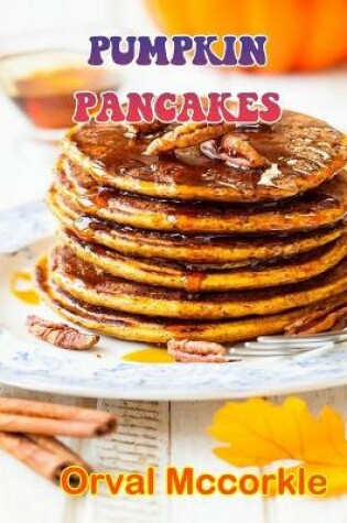 Cover of Pumpkin Pancakes