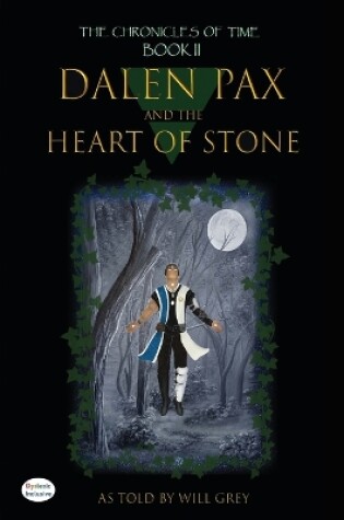 Cover of Dalen Pax and the Heart of Stone