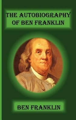Book cover for The Autobiography of Ben Franklin