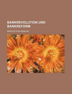 Book cover for Bankrevolution Und Bankreform