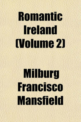 Cover of Romantic Ireland (Volume 2)