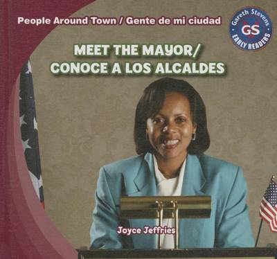 Book cover for Meet the Mayor/Conoce a Los Alcaldes