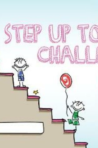 Cover of Step Up to the Challenge: Pupil Books