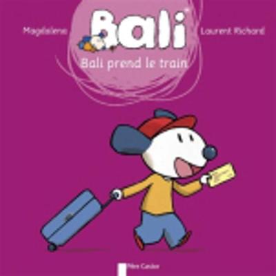 Book cover for Bali prend le train