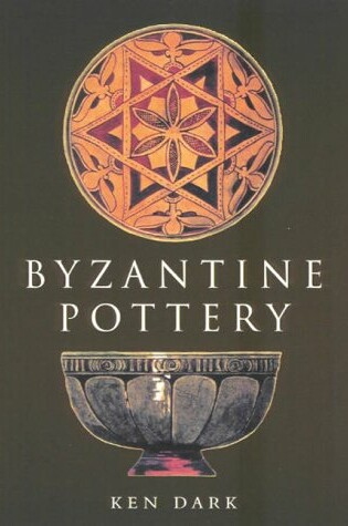 Cover of Byzantine Pottery