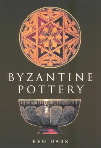 Book cover for Byzantine Pottery