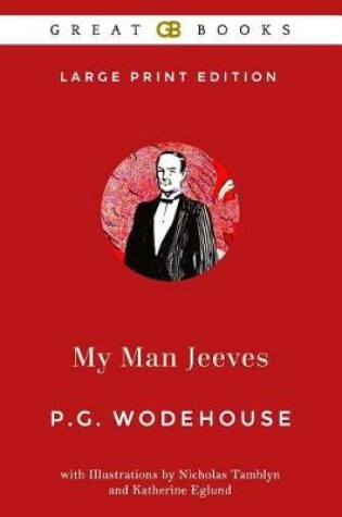 Cover of My Man Jeeves by P. G. Wodehouse (Illustrated)