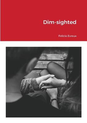 Book cover for Dim-sighted