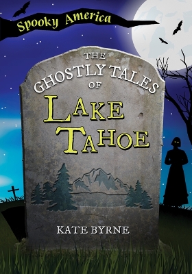 Book cover for The Ghostly Tales of Lake Tahoe