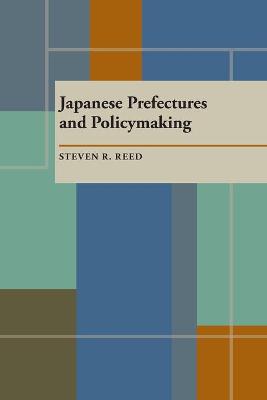 Book cover for Japanese Prefectures and Policymaking