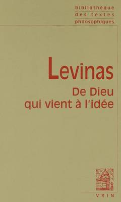 Book cover for Emmanuel Levinas: de Dieu Qui Vient a l'Idee