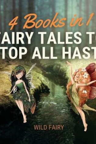 Cover of Fairy Tales to Stop All Haste