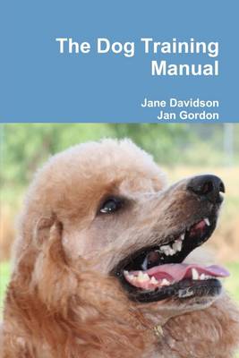 Book cover for The Dog Training Manual