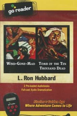 Cover of Wind-Gone-Mad & Tomb of the Ten Thousand Dead