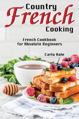 Book cover for Country French Cooking