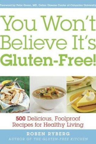 Cover of You Won't Believe It's Gluten-Free!