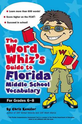 Book cover for The Word Whiz's Guide to Florida Middle School Vocabulary