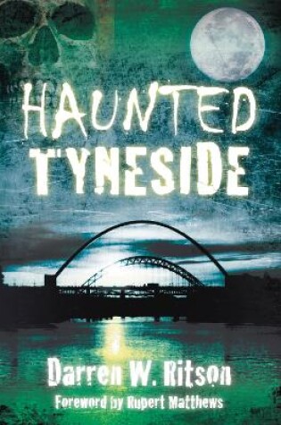 Cover of Haunted Tyneside