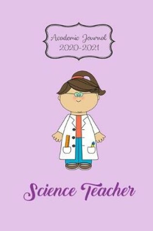 Cover of Science Teacher Academic Journal 2020-2021