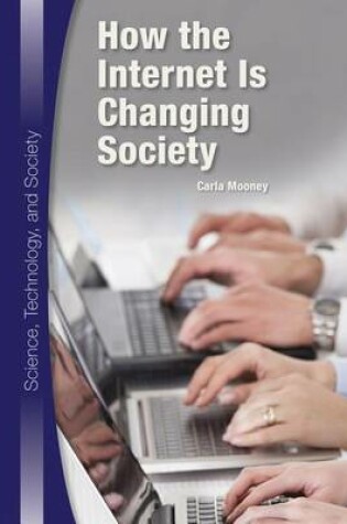 Cover of How the Internet Is Changing Society