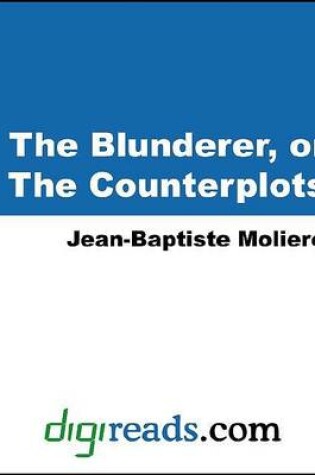 Cover of The Blunderer, or the Counterplots