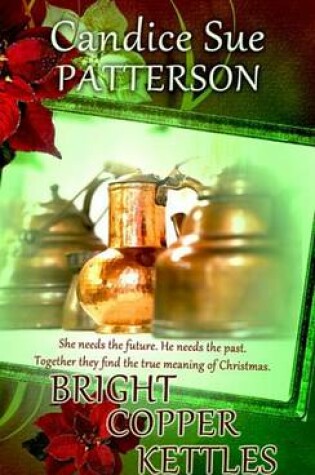 Cover of Bright Copper Kettles