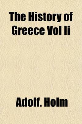 Book cover for The History of Greece Vol II