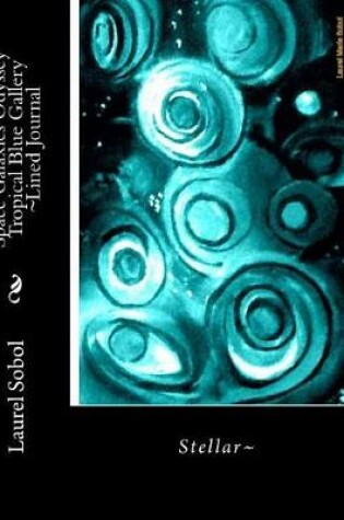 Cover of Space Galaxies Odyssey Tropical Blue Gallery Lined Journal