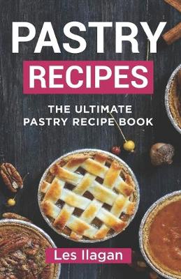 Book cover for The Ultimate PASTRY RECIPE Book