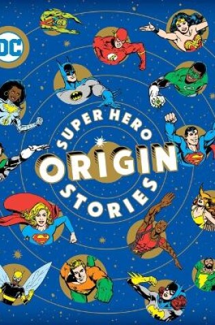 Cover of Super Hero Origin Stories