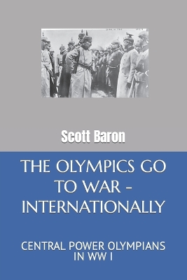 Book cover for The Olympics Go to War - Internationally