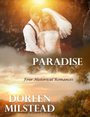 Book cover for Paradise: Four Historical Romances