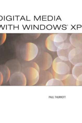 Cover of Digital Media with Windows XP