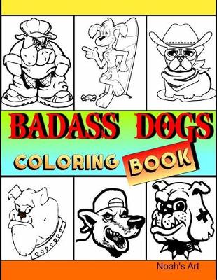 Cover of Badass Dogs