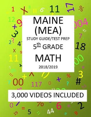 Book cover for 5th Grade MAINE MEA TEST, 2019 MATH, Test Prep