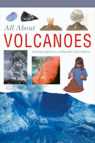 Cover of All About Volcanoes