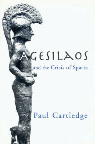 Cover of Agesilaos and the Crisis of Sparta