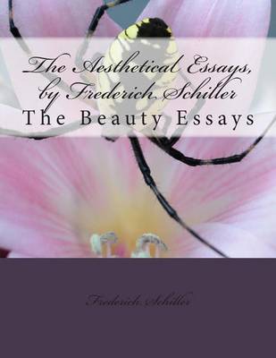 Book cover for The Aesthetical Essays, by Frederich Schiller